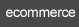 Ecommerce, Content Management (CMS) and Websites